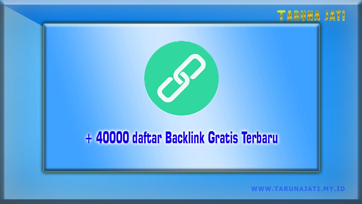 40000 backlink gratis terbaru