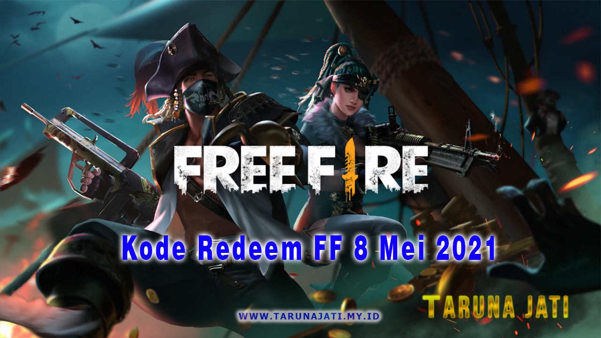 code Redeem FF 8 Mei 2021 terbaru
