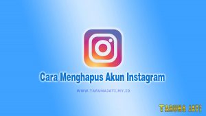 √ 2 Cara Menghapus Akun Instagram [Permanen dan Sementara] Terbaru dan