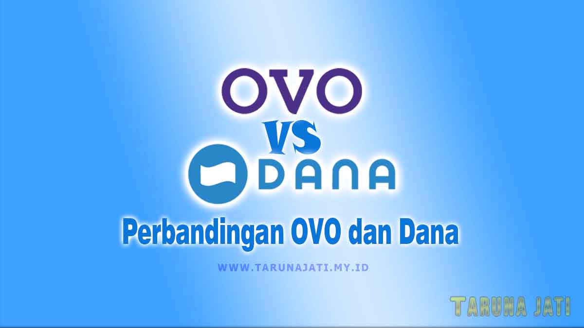Perbandingan OVO dan Dana