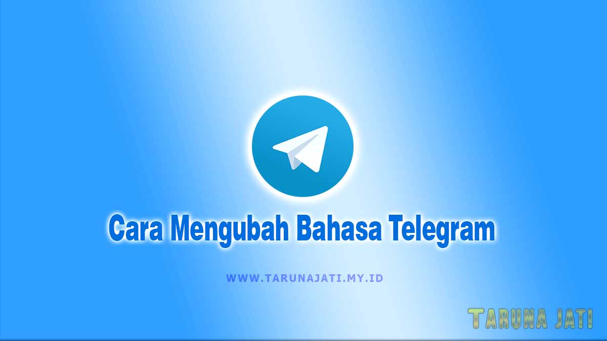 cara Mengubah Bahasa Telegram