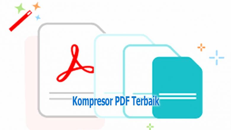4 Kompresor Pdf Terbukti Terbaik Untuk Mengecilkan Ukuran File Pdf 2023