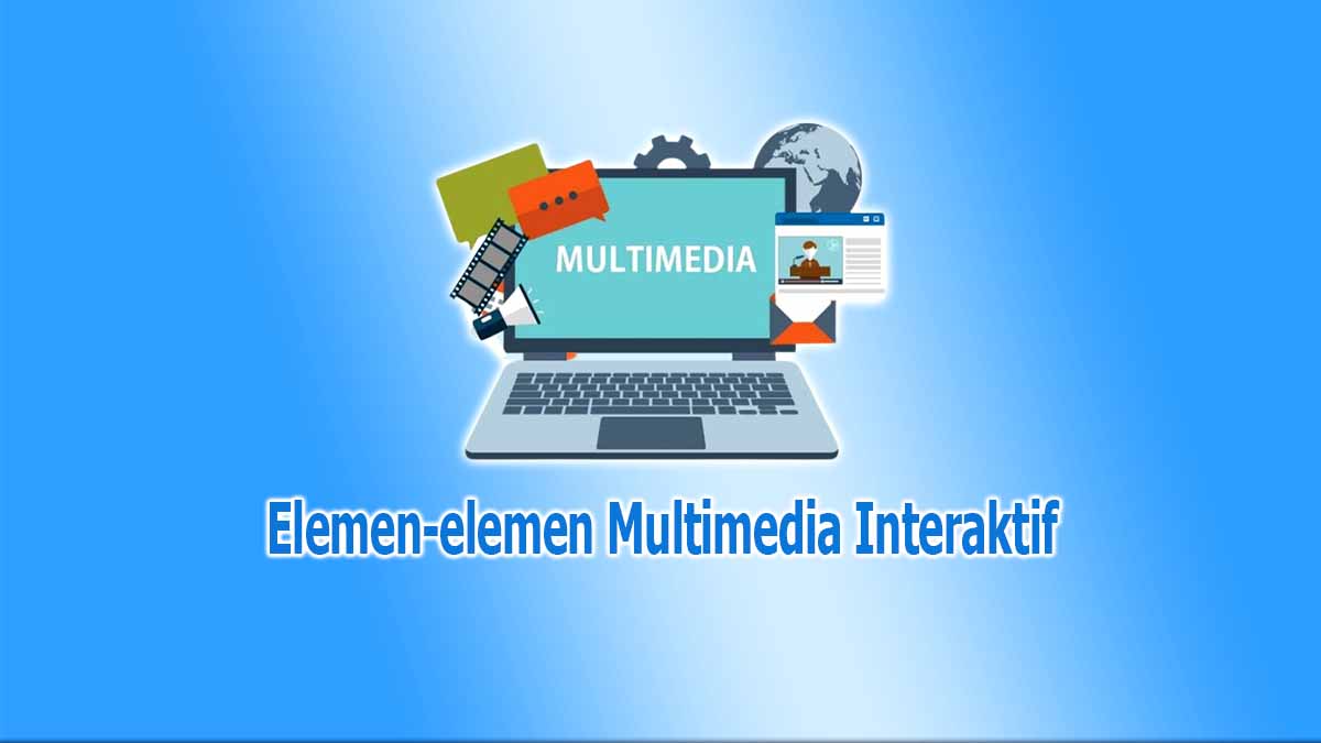 Elemen elemen Multimedia Interaktif