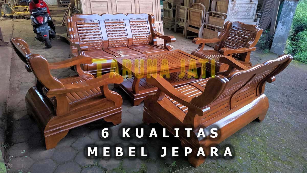 kualitas mebel jepara terbaru dengan kualitas furniture jepara